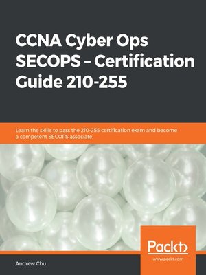 cover image of CCNA Cyber Ops SECOPS – Certification Guide 210-255